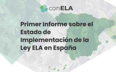 Primer Informe sobre el Estado de Implementación de la Ley ELA en España